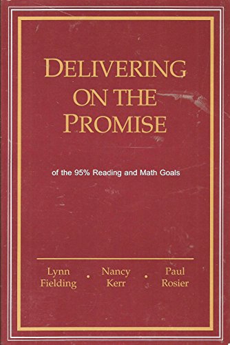 Stock image for Delivering on the Promise of the 95% Reading and Math Goals for sale by Wonder Book