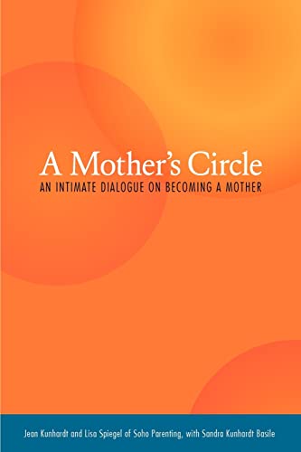 Beispielbild fr A Mother's Circle: An Intimate Dialogue on Becoming a Mother zum Verkauf von Wonder Book