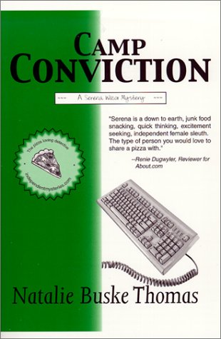 9780966691924: Camp Conviction (Serena Wilcox Mysteries)