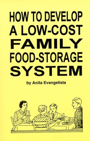 9780966693201: How to Develop a Low-Cost Family Food-Storage System
