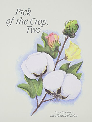 Beispielbild fr Pick of the Crop, Two zum Verkauf von Books of the Smoky Mountains