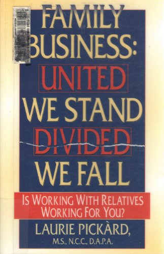 9780966697803: Family Business: United We Stand-Divided We Fall