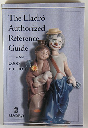 Stock image for Lladro Authorized Reference Guide for sale by Ergodebooks