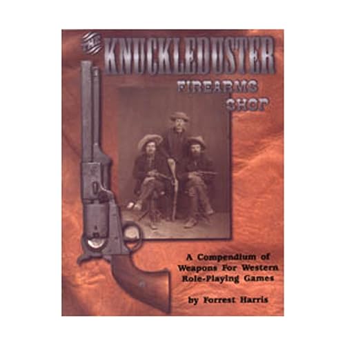 9780966704624: The Knuckleduster Firearms Shop : a Compendium of Weapons for Western Role-Playing Games