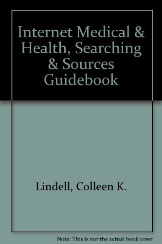 Imagen de archivo de Internet Medical & Health, Searching & Sources Guidebook a la venta por Archives Books inc.