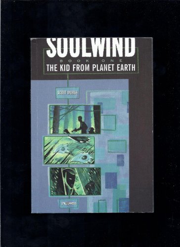 Imagen de archivo de The Kid from Planet Earth (Soulwind, Book 1) a la venta por SecondSale