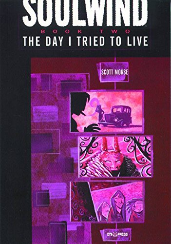 Beispielbild fr The Day I Tried to Live (Soulwind, Book 2) zum Verkauf von HPB-Ruby