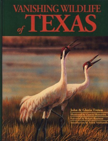 Vanishing Wildlife of Texas (9780966714203) by Tveten, Gloria; Tveten, John