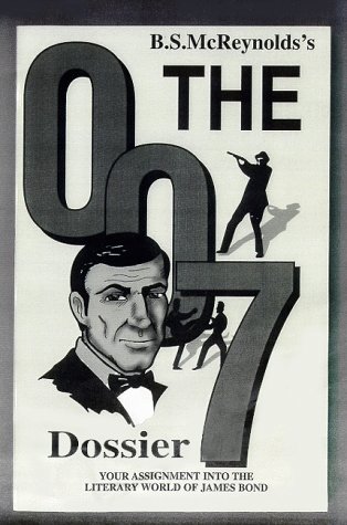 Beispielbild fr The 007 Dossier zum Verkauf von ThriftBooks-Dallas