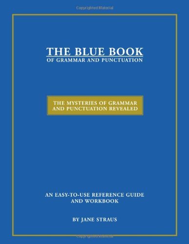 9780966722178: Blue Book of Grammar and Punctuation: The Mysteries of Grammar and Punctuation Revealed