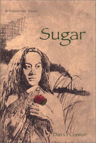 Stock image for Sugar : A Hawaiian Novel for sale by Star 'N Space Books