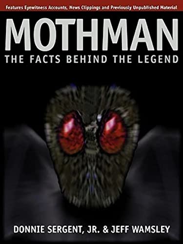 Stock image for Mothman : The Facts Behind the Legend. for sale by Sara Armstrong - Books