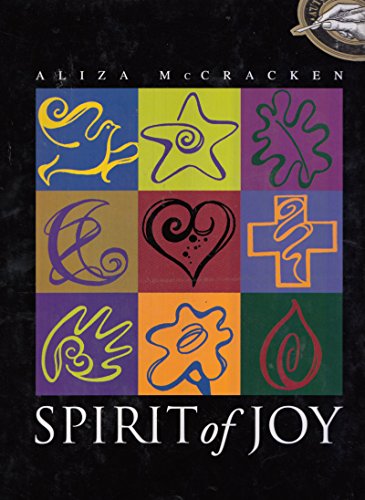 The Spirit Of Joy: A Creative Devotional.