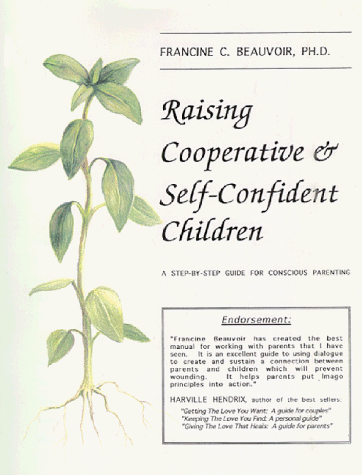 Stock image for Raising Cooperative & Self-Confident Children for sale by ThriftBooks-Dallas