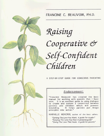 9780966729801: Raising Cooperative & Self-Confident Children