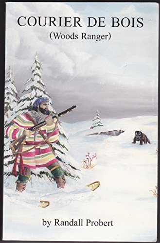 Imagen de archivo de Courier de Bois (Woods Ranger) a la venta por ThriftBooks-Dallas