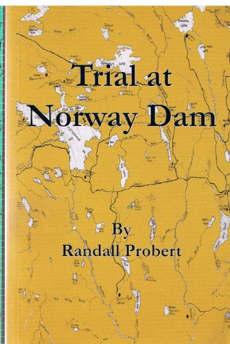 Stock image for Trial At Norway Dam for sale by ThriftBooks-Dallas
