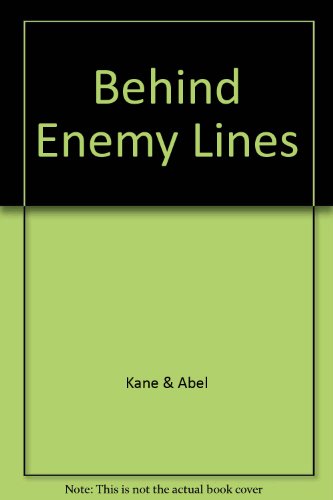 Behind Enemy Lines (9780966734201) by Kane & Abel