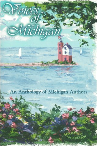 Stock image for Voices of Michigan, An Anthology of Michigan Authors, Volume II for sale by JR Books