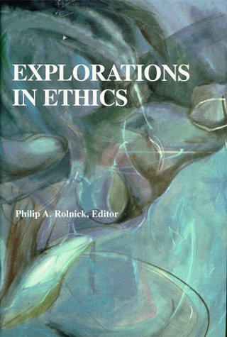 Stock image for Explorations in Ethics: Readings from Across the Curriculum for sale by Adamstown Books