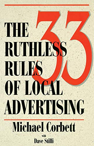 Stock image for 33 Ruthless Rules of Local Advertising for sale by Better World Books