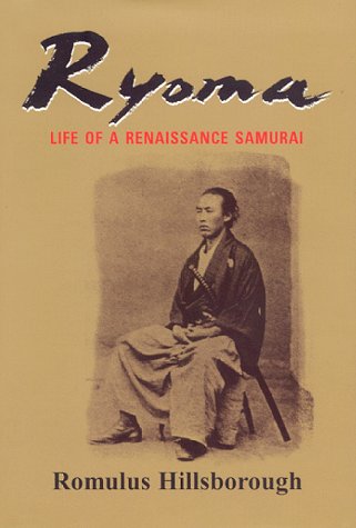 Ryoma: Life of a Renaissance Samurai (signed)