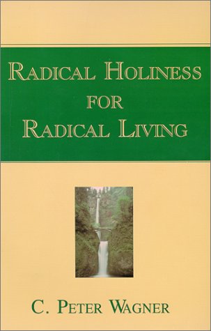 Stock image for Radical Holiness for Radical Living for sale by Better World Books: West