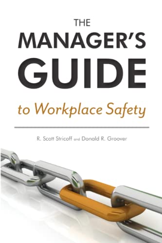 9780966756920: The Manager's Guide to Workplace Safety