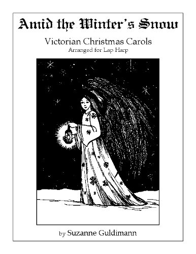 Beispielbild fr Amid the Winter Snow: Victorian Christmas Carols Arranged for Lap Harp zum Verkauf von Save With Sam