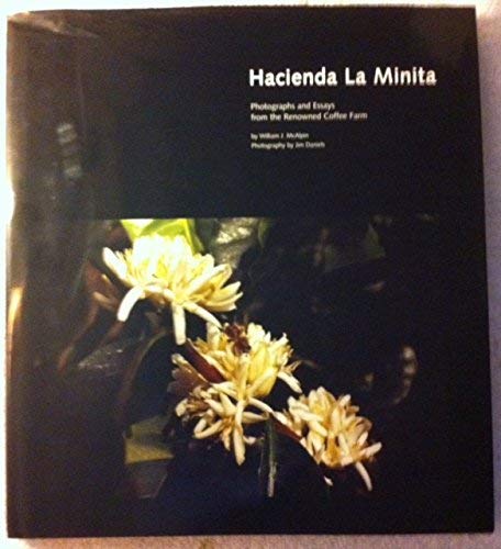 9780966769401: Hacienda La Minita