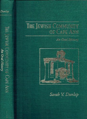 Stock image for The Jewish Community of Cape Ann: An Oral History for sale by ThriftBooks-Dallas