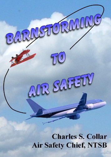 Stock image for Barnstorming To Air Safety for sale by mountain