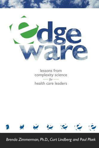 9780966782806: Edgeware: Insights From Complexity Science For Health Care Leaders