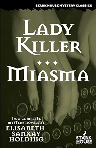 Beispielbild fr Lady Killer / Miasma (Stark House Mystery Classics) zum Verkauf von Books From California