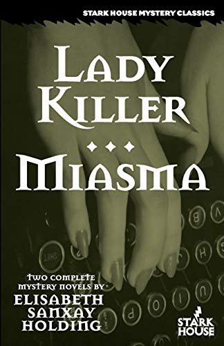 9780966784879: Lady Killer / Miasma (Stark House Mystery Classics)