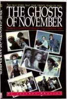 9780966786804: Title: The Ghosts of November Memoirs of an Outsider Who