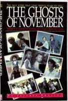 9780966786804: The Ghosts of November: Memoirs of an Outsider Who Witnessed the Carnage at Jonestown Guyana