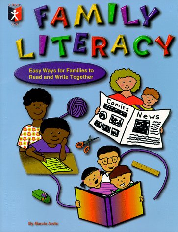 Stock image for Family Literacy : Easy Ways for Families to Read and Write Together for sale by Better World Books