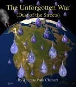 9780966795202: The Unforgotton War: Dust of the Streets