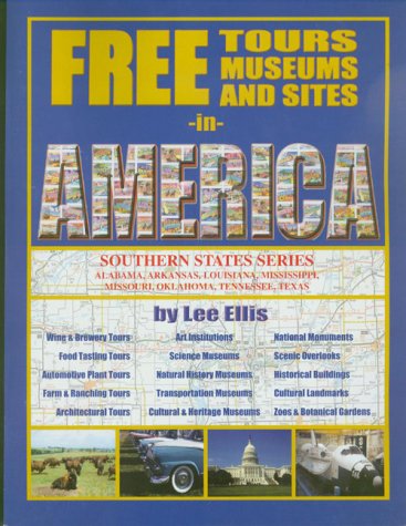 Stock image for Free Tours, Museums and Sites in America (Southern States Series) for sale by Bayside Books