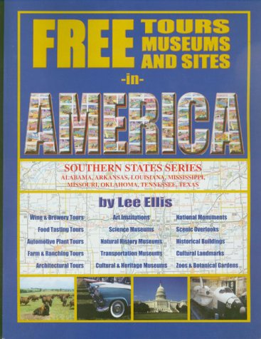 9780966796193: Free Tours, Museums and Sites in America (Southern States Series)