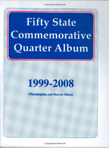 9780966796605: Fifty State Commemorative Quarter Album