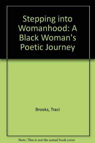 9780966802306: Stepping into Womanhood: A Black Woman's Poetic Journey