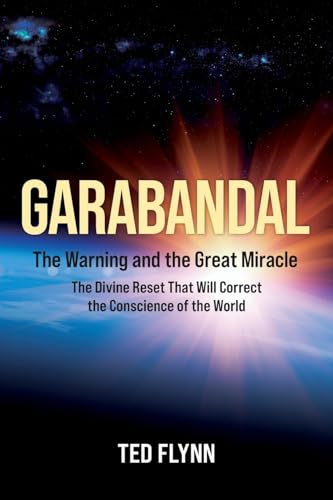 Stock image for Garabandal -- the Warning and the Great Miracle for sale by GreatBookPrices