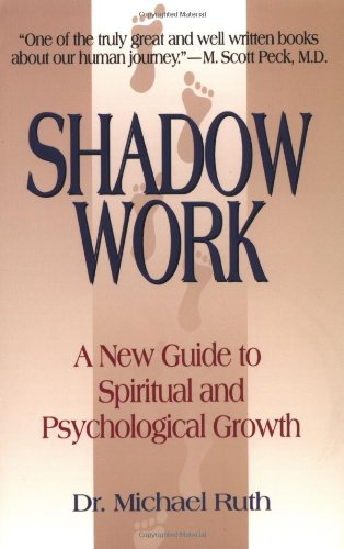 Stock image for Shadow Work: A New Guide to Spiritual and Psychological Growth for sale by Front Cover Books