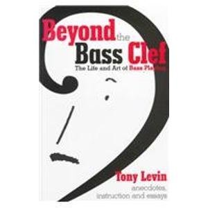 Stock image for Beyond the Bass Clef for sale by BooksRun