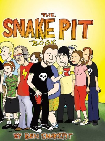 The Snake Pit Book (9780966818598) by Snakepit, Ben; Cometbus, Aaron