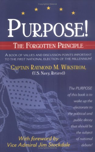 Beispielbild fr Purpose! : The Forgotten Principle zum Verkauf von Better World Books