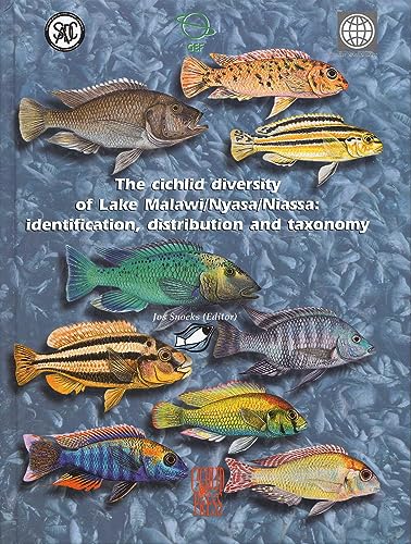 Stock image for The Cichlid Diversity of Lake Malawi/Nyasa/Niassa: Identification, Distribution and Taxonomy for sale by Books Unplugged