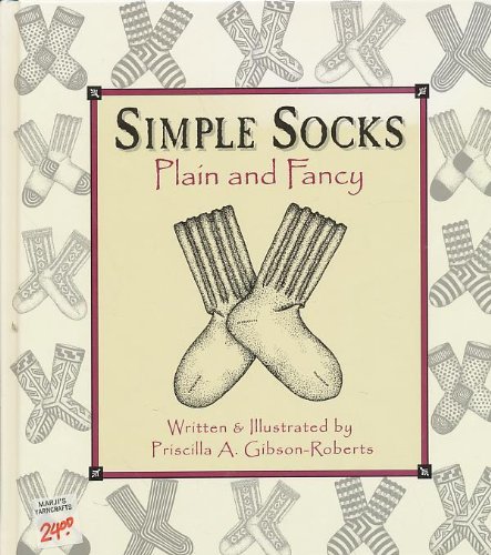 Beispielbild fr Simple Socks Plain and Fancy zum Verkauf von First Choice Books